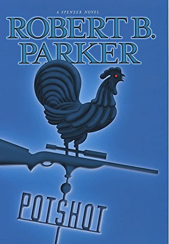 Stock image for Potshot (A Spenser novel) for sale by AwesomeBooks