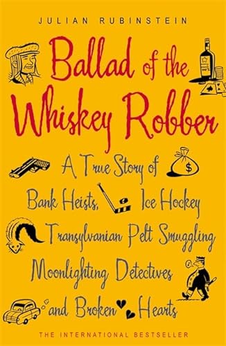 9780719563058: Ballad of the Whiskey Robber