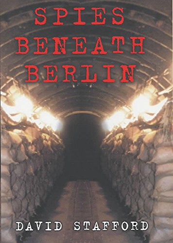 Beispielbild fr Spies Beneath Berlin zum Verkauf von WorldofBooks