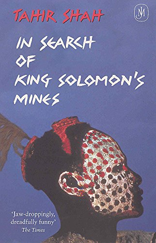 In Search of King Solomon's Mines (9780719563362) by Tahir Shah