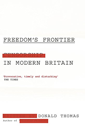 Imagen de archivo de Freedom's Frontier: Censorship in Modern Britain a la venta por WorldofBooks
