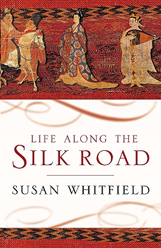 Stock image for Life Along the Silk Road for sale by Wonder Book