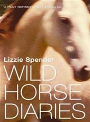 Beispielbild fr Wild Horse Diaries zum Verkauf von WorldofBooks