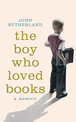 The Boy Who Loved Books: a memoir