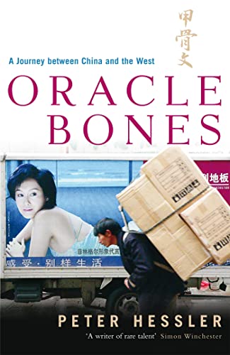 Stock image for Oracle Bones: A Journey Between China and the West [Paperback] [Jan 01, 2007] PETER HESSLER for sale by SecondSale