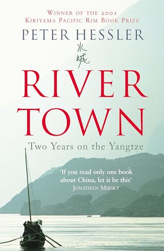 Stock image for River Town : Two Years on the Yangtze for sale by Wonder Book