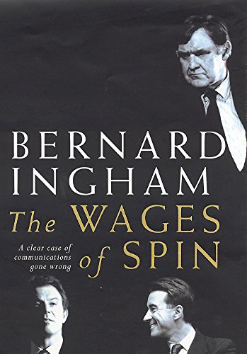 Imagen de archivo de The Wages of Spin a la venta por Better World Books