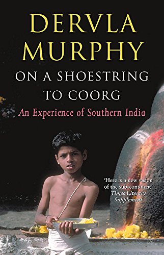 Stock image for On a Shoestring to Coorg: An Experience of Southern India for sale by WorldofBooks