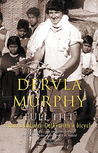 9780719565144: Full Tilt: From Dublin to Delhi with a Bicycle [Idioma Ingls]