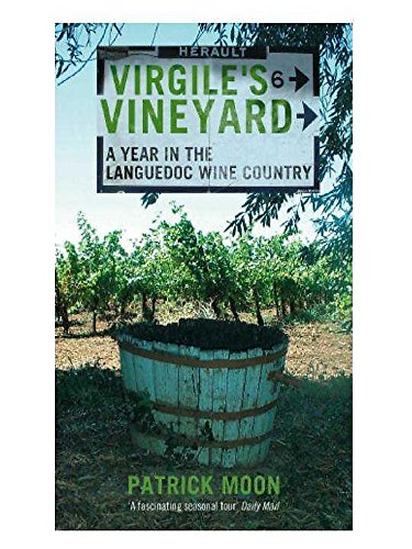 9780719565175: Virgile's Vineyard: A Year in the Languedoc Wine Country