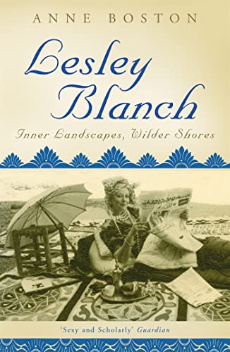 Stock image for Lesley Blanch: Inner Landscapes, Wilder Shores for sale by boyerbooks