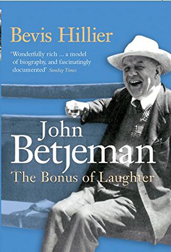 Stock image for Betjeman: The Bonus of Laughter for sale by AwesomeBooks