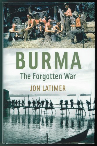 Stock image for Burma: The Forgotten War for sale by WorldofBooks