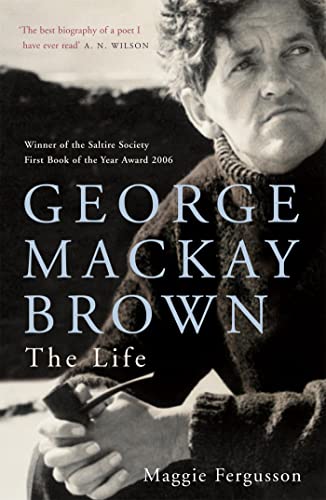 Stock image for George Mackay Brown: The Life for sale by AwesomeBooks