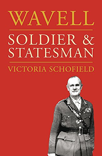 9780719566103: Wavell: Soldier and Statesman