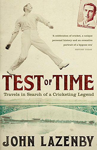 Beispielbild fr Test of Time: Travels in Search of a Cricketing Legend zum Verkauf von WorldofBooks