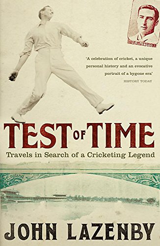 Imagen de archivo de Test of Time: Travels in Search of a Cricketing Legend a la venta por WorldofBooks