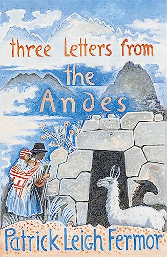 9780719566851: Three Letters from the Andes [Idioma Ingls]