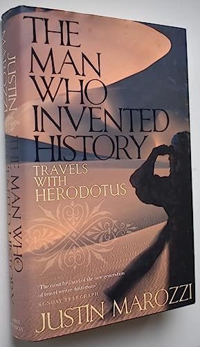 Imagen de archivo de The Man Who Invented History: Travels with Herodotus a la venta por WorldofBooks