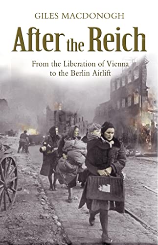 9780719567667: After the Reich