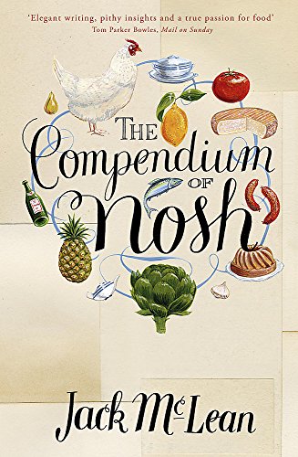 Stock image for Compendium of Nosh for sale by Lewes Book Centre