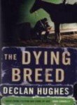 9780719568428: The Dying Breed