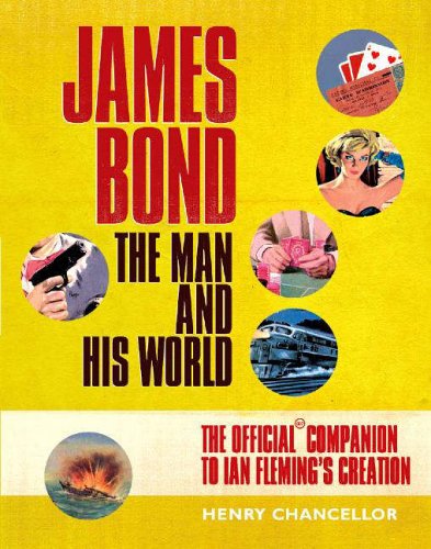 Stock image for James Bond: The Man and His World for sale by MusicMagpie