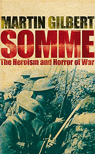 Imagen de archivo de Somme: The Heroism and Horror of War a la venta por WorldofBooks