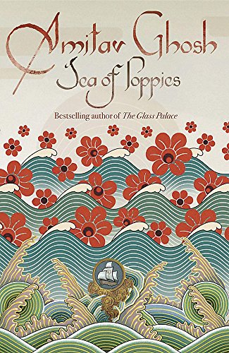 Beispielbild fr Sea of Poppies zum Verkauf von ThriftBooks-Atlanta