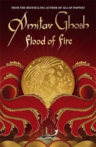9780719569012: Flood of Fire: Ibis Trilogy Book 3