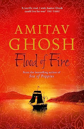 9780719569029: Flood of Fire: Ibis Trilogy Book 3