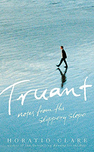 9780719569166: Truant: Notes from the Slippery Slope