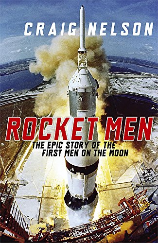 Stock image for Rocket Men: The Epic Story of the First Men on the Moon for sale by WorldofBooks