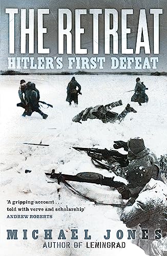 9780719569722: The Retreat: Hitler's First Defeat