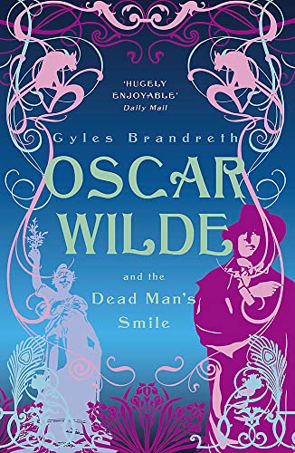 Beispielbild fr Oscar Wilde and the Dead Man's Smile zum Verkauf von ThriftBooks-Atlanta