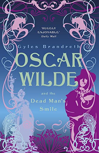 9780719569906: Oscar Wilde and the Dead Man's Smile: Oscar Wilde Mystery: 3