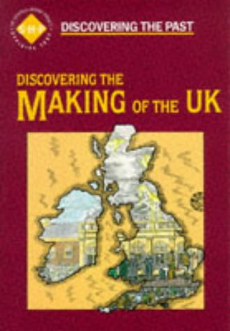 Stock image for Discovering the Past:Discovering the Making of the UK Crown Parliaments and Peoples 1500-1750 (Discovering the Past for GCSE) for sale by WorldofBooks