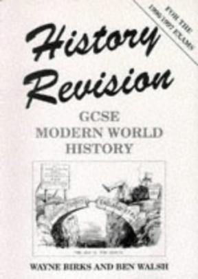 History Revision Guide (9780719570551) by Wayne Birks; Ben Walsh