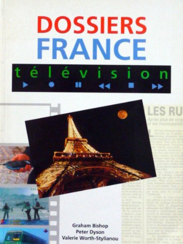 Dossiers France Television Audio Cassette: TV Soundtrack (9780719571091) by Worth-Stylianou, Valerie; Bishop, Graham; Dyson, Peter