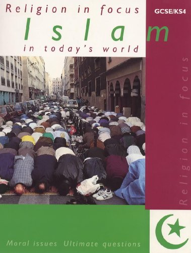 9780719571947: Islam in Today's World Student's Book (R.E.in Focus S.)
