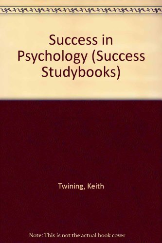 Beispielbild fr Success in Psychology (Success Studybooks) zum Verkauf von Reuseabook