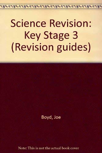 Stock image for Revision for Science: Key Stage 3 (with Answers): Revised National Curriculum Edition (Revision Guides) for sale by AwesomeBooks