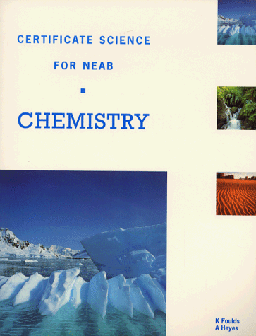 Stock image for Certificate Science for NEAB: Chemistry for sale by WorldofBooks