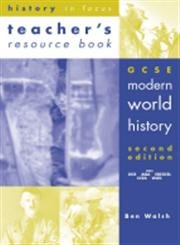 9780719577147: Gcse Modern World History: Teacher's Resource Book (History in Focus)