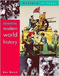 Stock image for Essential Modern World History Students' Book (History In Focus) for sale by WorldofBooks