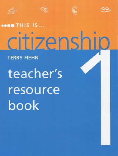 This Is Citizenship 1: Teacher's Resource Book (9780719577208) by Fiehn, Terry; Fiehn, Julia