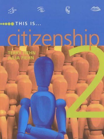 This Is Citizenship 2 (9780719577215) by Terry Fiehn; Julia Fiehn