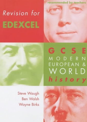 Imagen de archivo de Revision for Edexcel: GCSE Modern European and World History: Edexel Edition (Revision for History) a la venta por AwesomeBooks