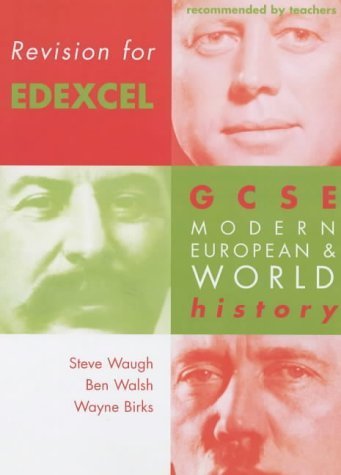 Stock image for Revision for Edexcel: GCSE Modern European and World History: Edexel Edition (Revision for History) for sale by AwesomeBooks