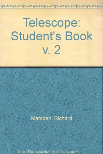 Beispielbild fr Telescope 2 Student's Book: Student's Book v. 2 zum Verkauf von AwesomeBooks